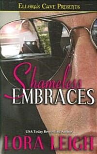 Shameless Embraces (Paperback)