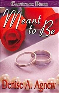 Meant to Be (Paperback)