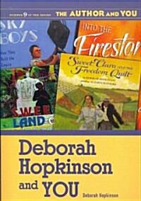 Deborah Hopkinson and You (Paperback)