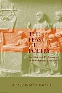 The Feast of Poetry (Paperback)