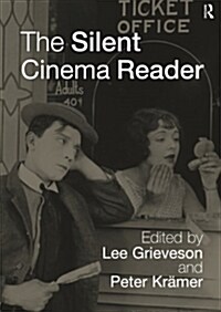 The Silent Cinema Reader (Paperback)