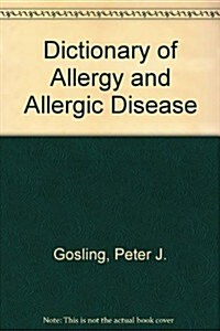 Dictionary of Allergy and Allergic Disease (Hardcover)