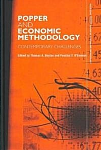 Popper and Economic Methodology : Contemporary Challenges (Hardcover)
