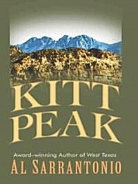 Kitt Peak (Hardcover, Large Print)