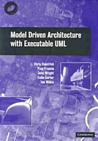 Model Driven Architecture with Executable UML (Package)