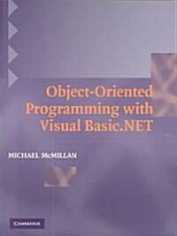 Object-Oriented Programming with Visual Basic.Net (Paperback)