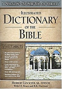 Illustrated Dictionary of the Bible (Hardcover)