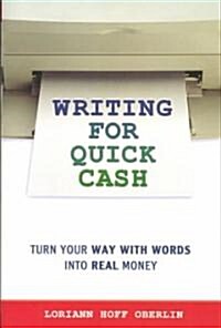 Writing for Quick Cash (Paperback)