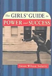 [중고] The Girls‘ Guide to Power and Success (Paperback)