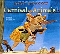 Carnival of the Animals [With CD] (Hardcover, Book and CD)