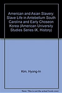 American and Asian Slavery (Hardcover)