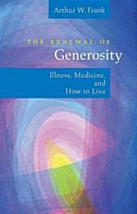 The Renewal of Generosity (Hardcover)