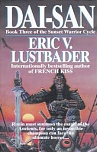 Dai-San: Book Three of the Sunset Warrior Cycle (Paperback)
