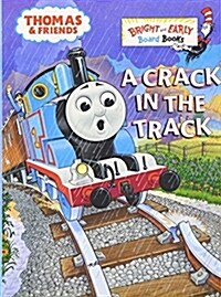 A Crack in the Track (Thomas & Friends) (Board Books)