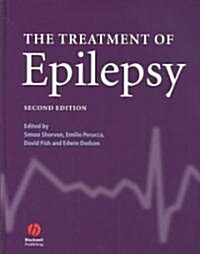 The Treatment of Epilepsy (Hardcover, 2nd)