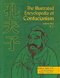 The Illustrated Encyclopedia of Confucianism (Hardcover)