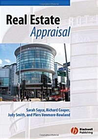 Real Estate Appraisal: From Value to Worth (Paperback)