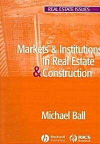 Markets and Institutions in Real Estate and Construction (Paperback)