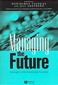 Managing the Future (Paperback)