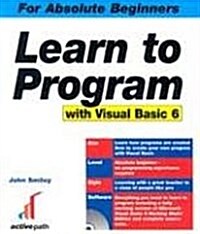 Learn to Program with Visual Basic 6 (Paperback)