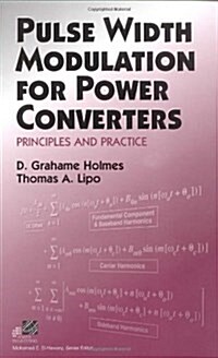 Pulse Width Modulation for Power Converters: Principles and Practice (Hardcover)