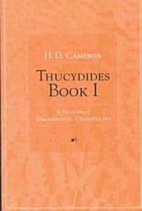 Thucydides Book I: A Students Grammatical Commentary (Paperback)