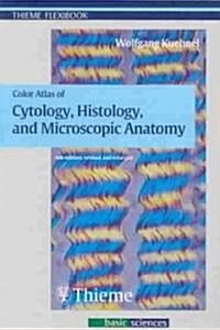 Color Atlas of Cytology, Histology, and Microscopic Anatomy (Paperback, 4, Revised, Enlarg)