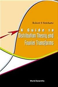 Guide to Distribution Theory & Fourier.. (Hardcover)