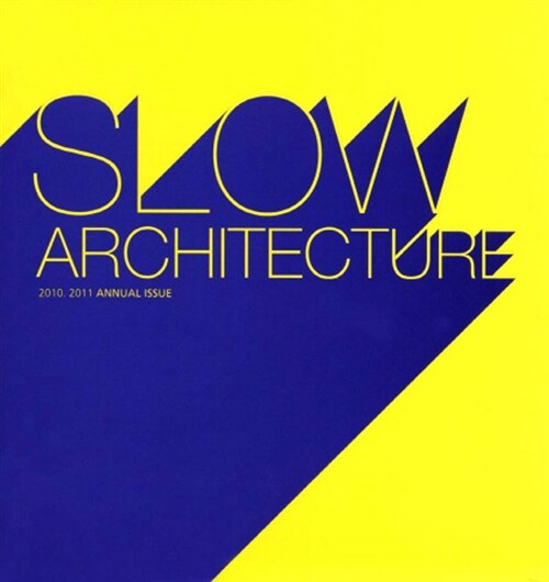 Slow Architecture