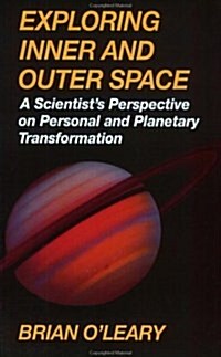 Exploring Inner and Outer Space (Paperback, First Edition)