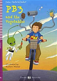 PB3 and the Vegetables : Young ELI Readers Stage 2 (Paperback + CD)