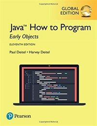 Java How to Program, Early Objects, Global Edition (Paperback, 11 ed)