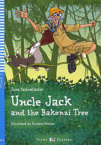 Uncle Jack and the Bakonzi Tree : Young ELI Readers Stage 3 (Paperback + CD)