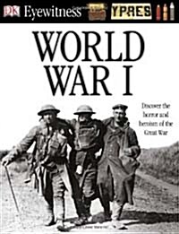 Eyewitness : World War I (Paperback)
