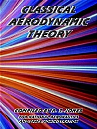 Classical Aerodynamic Theory (Paperback)
