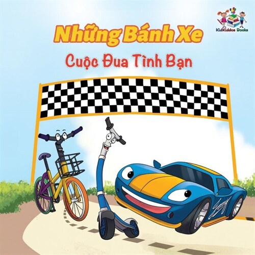 The Wheels the Friendship Race (Vietnamese Book for Kids): Vietnamese Childrens Book (Paperback)