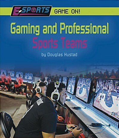 Gaming and Professional Sports Teams (Hardcover)
