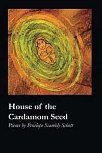 House of the Cardamom Seed (Paperback)