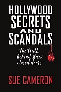 Hollywood Secrets and Scandals (Paperback)