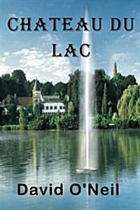 Chateau Du Lac (Paperback)