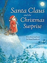 Santa Claus and the Christmas Surprise (Hardcover)