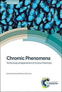 Chromic Phenomena : Technological Applications of Colour Chemistry (Hardcover, 3 ed)