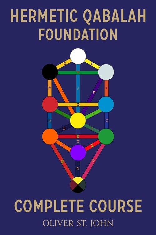 Hermetic Qabalah Foundation-Complete Course (Paperback)