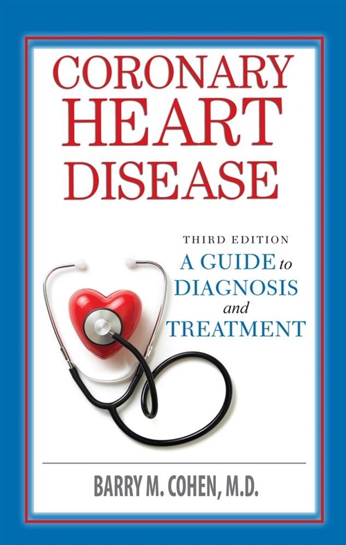 Coronary Heart Disease: From Diagnosis to Treatment (Paperback, 3)