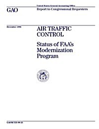 Rced-99-25 Air Traffic Control: Status of Faas Modernization Program (Paperback)