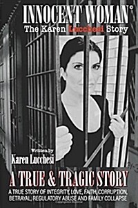 Innocent Woman: The Karen Lucchesi Story (Paperback)