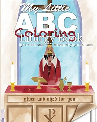 My Little ABC Coloring Liturgy Book (Paperback)