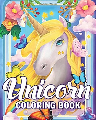 Unicorn Coloring Book: An Adult Coloring Book for Fun, Relaxation and Stress Relief Featuring Beautiful Unicorn Designs (Paperback)