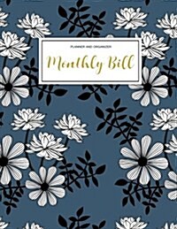 Monthly Bill Planner and Organizer: Finance Monthly & Weekly Budget Planner Expense Tracker Bill Organizer Journal Notebook - Budget Planning - Budget (Paperback)