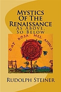 Mystics of the Renaissance (Paperback)